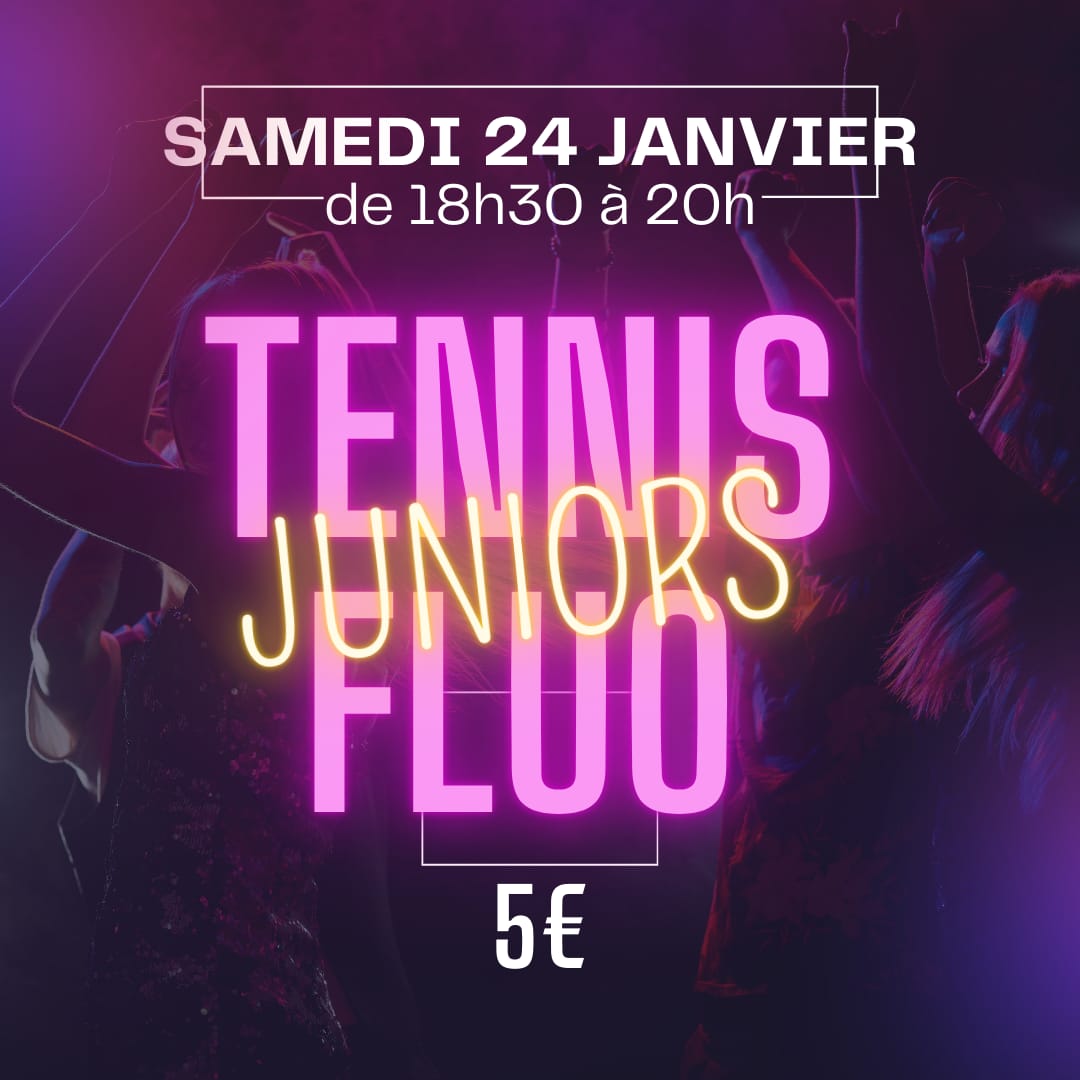 Soirée Tennis Fluo – 24 janvier 2026